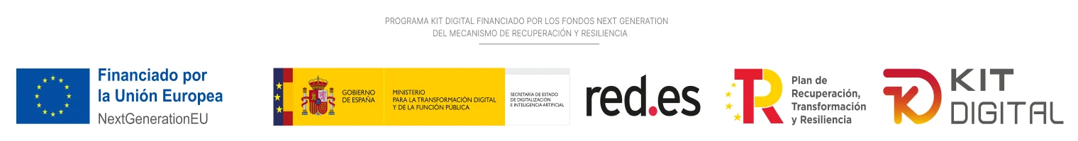 Programa Kit Digital financiado por los fondos Next Generation del Mecanismo de Recuperación y Resiliencia: Unión Europea NextGenerationEU, Gobierno de España, Ministerio para la Transformación Digital y de la Función Pública, Red.es, Plan de Recuperación, Transformación y Resiliencia y Kit Digital
